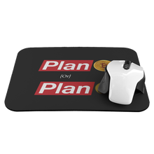 Load image into Gallery viewer, PLAN BTC ๐ฐ PLAN DOGE ๐ Mousepad - CRYPTO LABEL