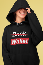 Load image into Gallery viewer, Bank ❌ Wallet ✔️ Hoodie - CRYPTO LABEL