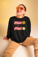 Load image into Gallery viewer, PLAN BTC π° PLAN DOGE π Sweatshirt - CRYPTO LABEL